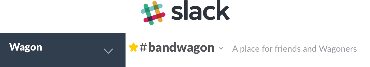 #bandwagon Slack channel